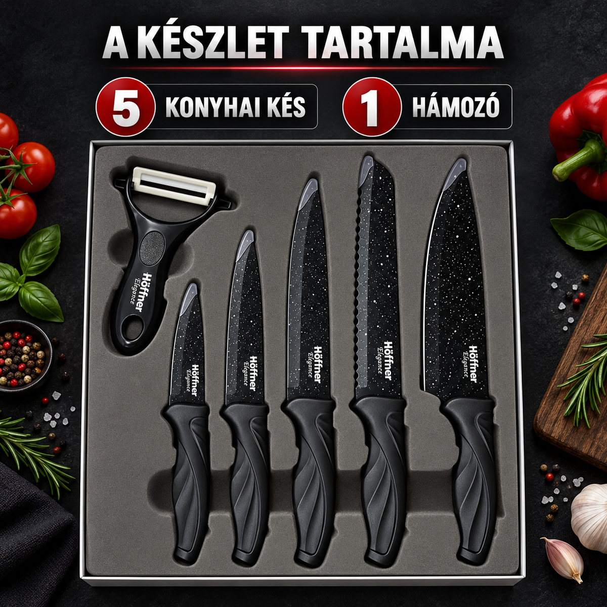 HÖFFNER ELEGANCE 6 RÉSZES KÉSKÉSZLET
